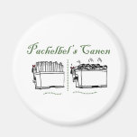 Pachelbel's Canon Fridge Magnets