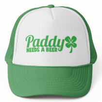 PADDY needs a beer! St Patricks day drinkin design Hats