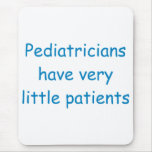 Paediatrician Mouse Pad