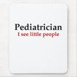 Paediatrician Mouse Pad mousepads