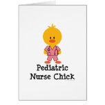 Paediatrics Nurse Chick Greeting Card