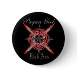 Pagan Girls Kick Ass Pins