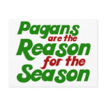 Pagans are the Reason for the Season postcards