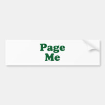 Page me! Beep Me! Bumper Sticker