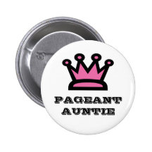 Pageant Auntie Pins