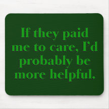 Paid Help Mousepad