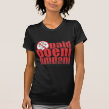Paid poeni amdani! shirts