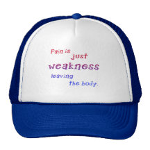 Pain is Just Weakness Leaving the Body Tshirts Mesh Hat