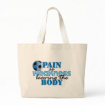 Pain is weakness leaving the body - Soccer Canvas Bag