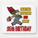 Paint The Town 35th Birthday Gifts Mousepads