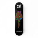 PAINTED MUSHROOM skateboard, eat, me!