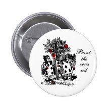 Painting the roses red pinback button
