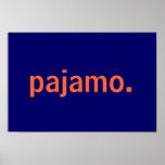 pajamo. posters