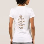 Pale Brown Keep Calm and Carry On T-shirts
