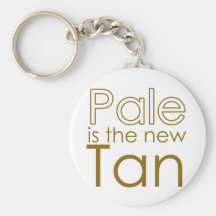 Pale is the New Tan Keychain
