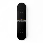 palin 2012 the world was going to end anyway skateboards