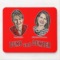 Palin and Bachmann Dumb and Dumber Mousepads