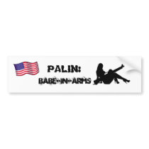 Palin babe-in-arms bumper sticker