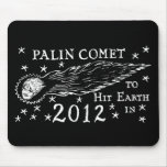 Palin Comet mousepads