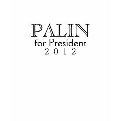 Palin for President, 2012, Elegant Simple Style Tshirt by cutencomfy