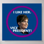 Palin I LIKE HER VP Poster