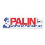Palin 'North to the Future' bumper stickers