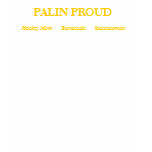 Palin Proud t-shirts