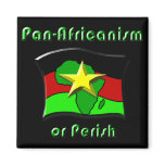 Pan-Africanism or Perish #2 Magnet