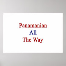 Panamanian All The Way Print