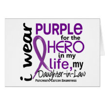 Pancreatic Cancer For My Hero My Daughter-In-Law 2 Greeting Card