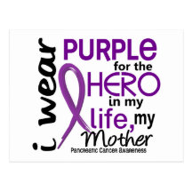 Pancreatic Cancer For My Hero My Mother 2 Postcard