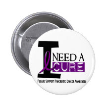 Pancreatic Cancer I NEED A CURE 1 Buttons