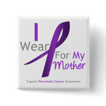 Pancreatic Cancer I Wear Purple Ribbon Mother buttons