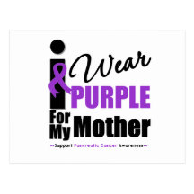 Pancreatic Cancer I Wear Purple Ribbon Mother Postcards