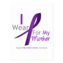 Pancreatic Cancer I Wear Purple Ribbon Mother Postcards