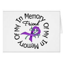 Pancreatic Cancer In Memory of My Friend Greeting Cards