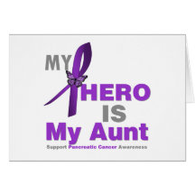 Pancreatic Cancer My Hero is My Aunt Greeting Card