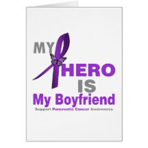 Pancreatic Cancer My Hero is My Boyfriend Cards