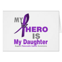 Pancreatic Cancer My Hero is My Daughter Greeting Cards