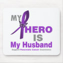 Pancreatic Cancer My Hero is My Husband mousepads