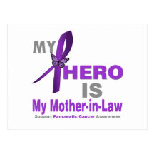 Pancreatic Cancer My Hero is My Mother-in-Law Postcards
