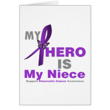 Pancreatic Cancer My Hero is My Niece Cards