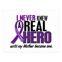 Pancreatic Cancer NEVER KNEW A HERO 2 Mother Post Card