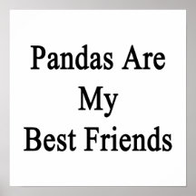Pandas Are My Best Friends Print
