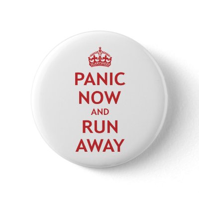 Panic Now and Run Away Buttons