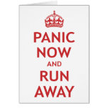 Panic Now and Run Away cards