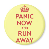 Panic Now and Run Away