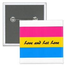 Pansexual:  Love and Let Love Pinback Button