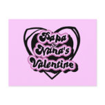 Papa and Nana's Valentine T-shirts and Gifts postcards
