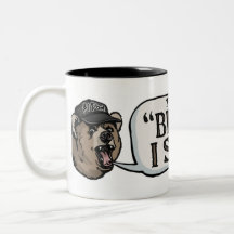 Papa Bear Go Because I said So Gear Coffee Mug